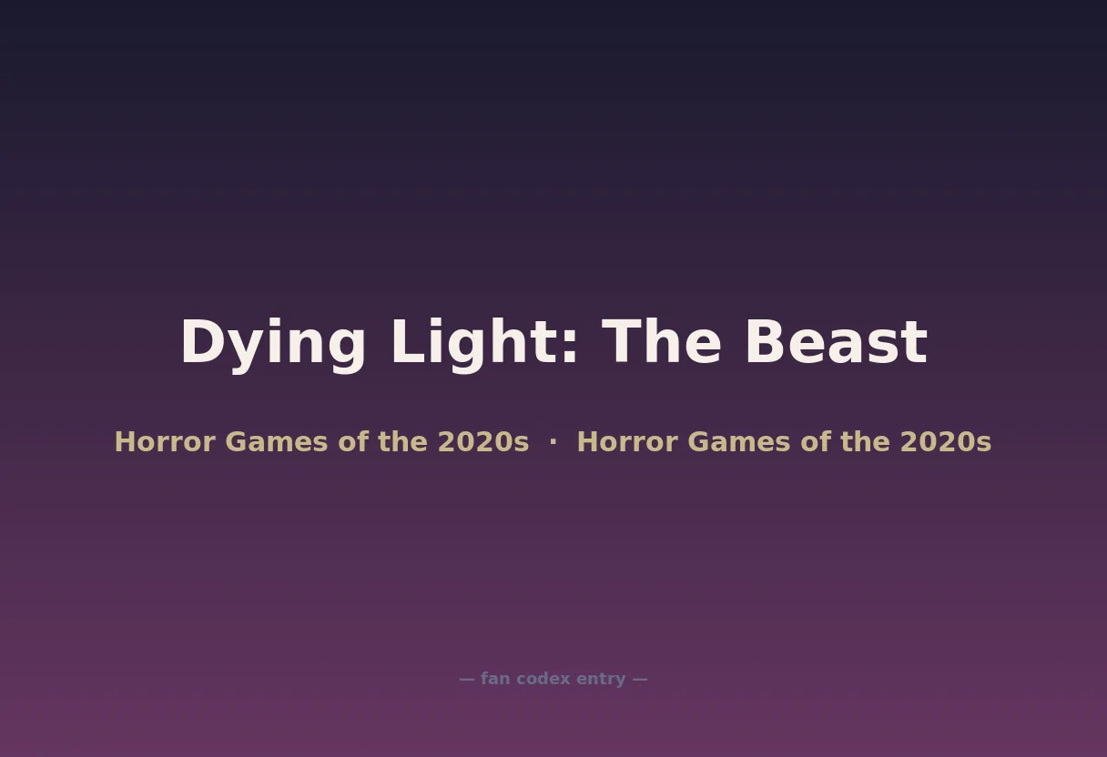 Dying Light: The Beast