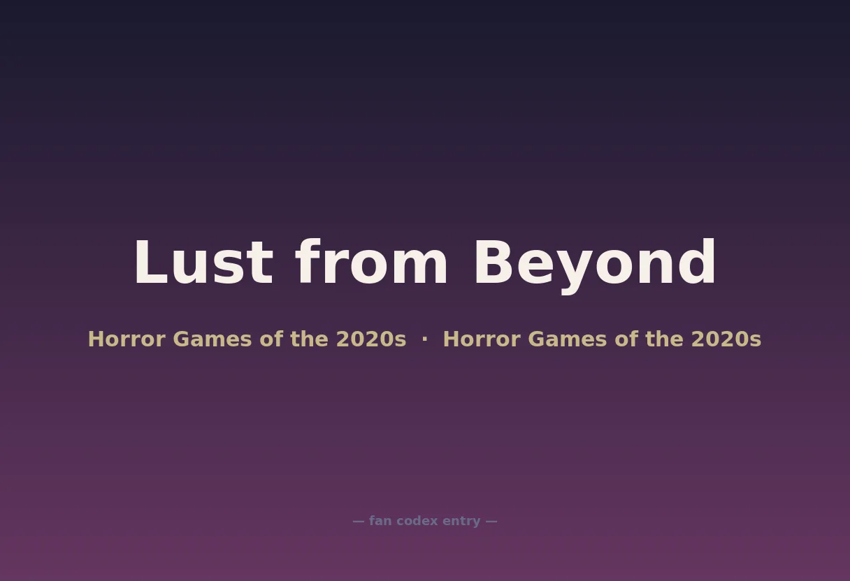 Lust from Beyond