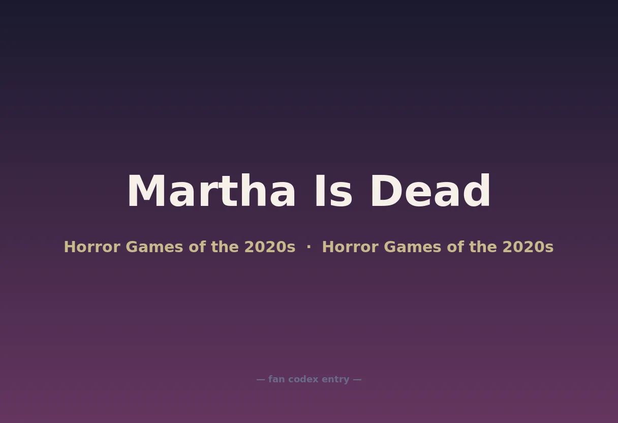 Martha Is Dead