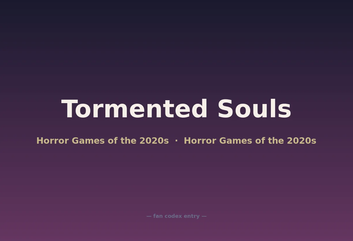 Tormented Souls
