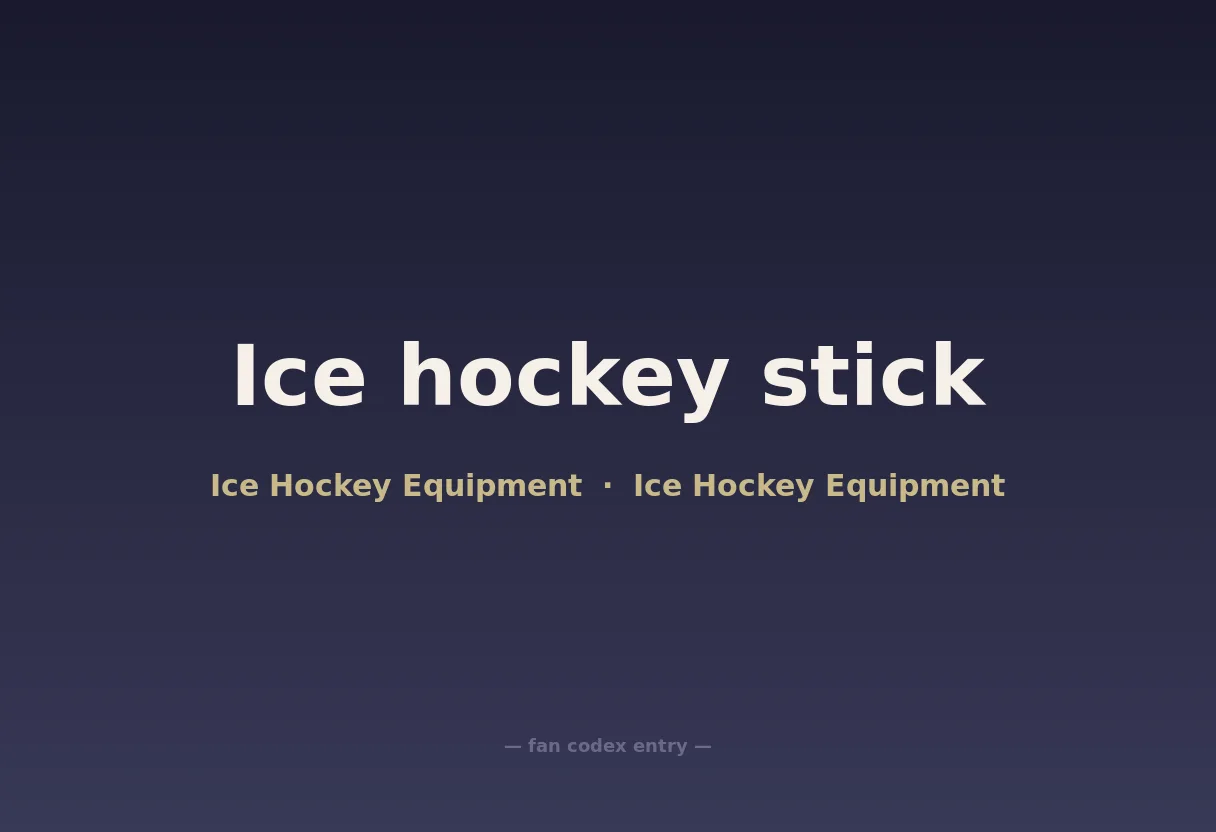 Ice hockey stick