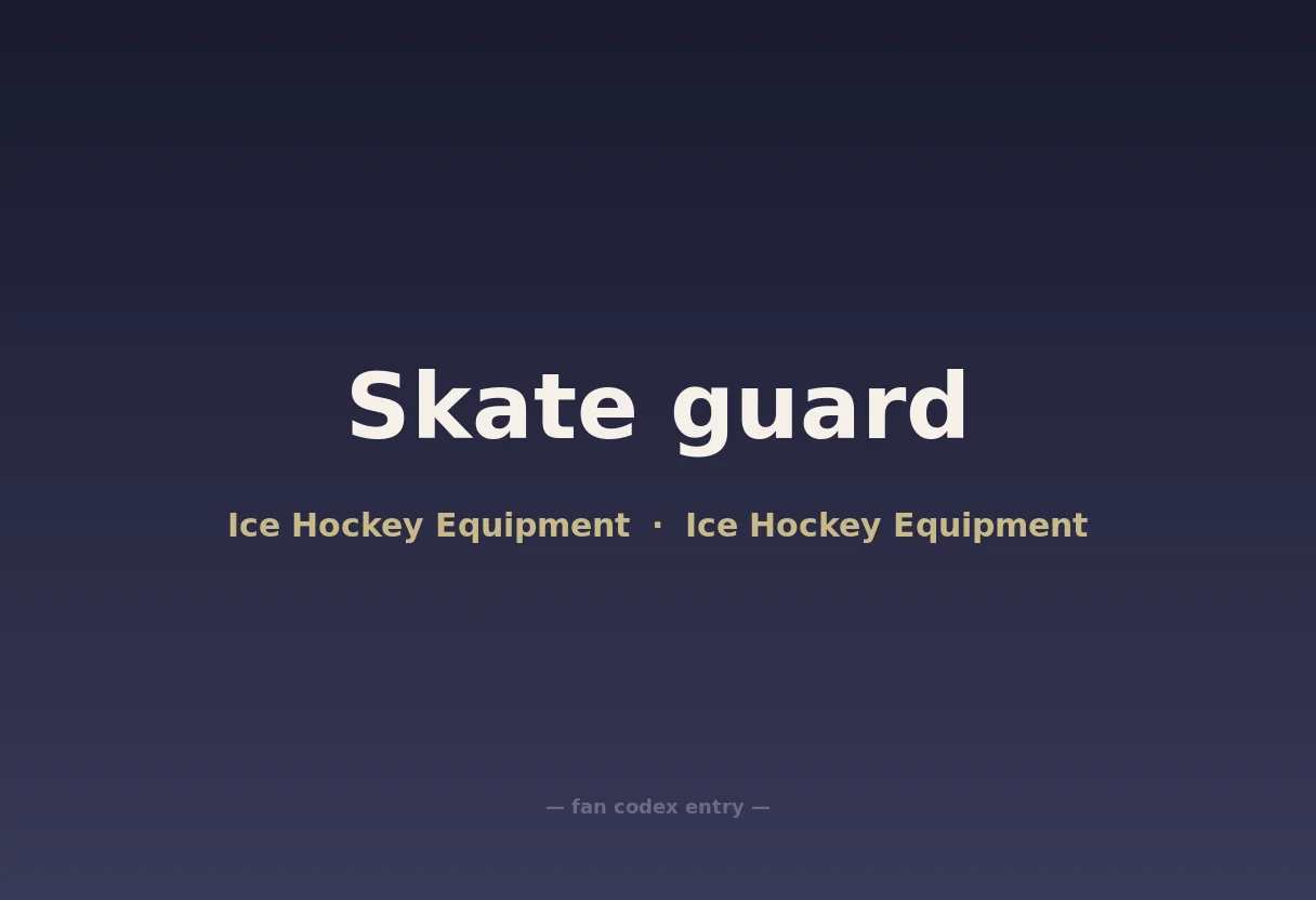 Skate guard