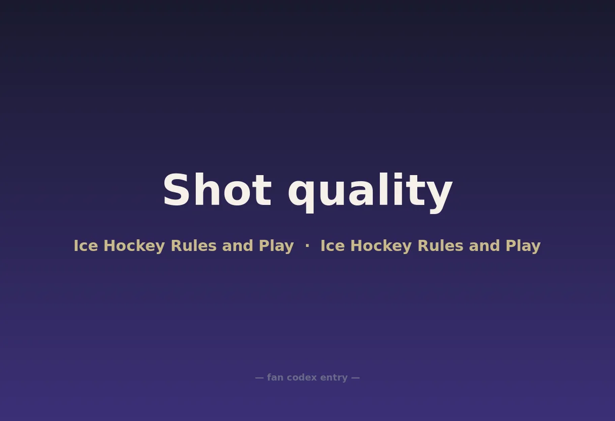 Shot quality