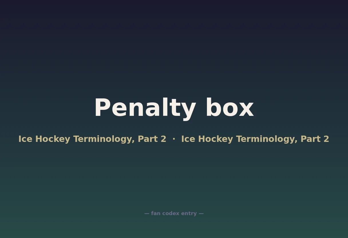 Penalty box