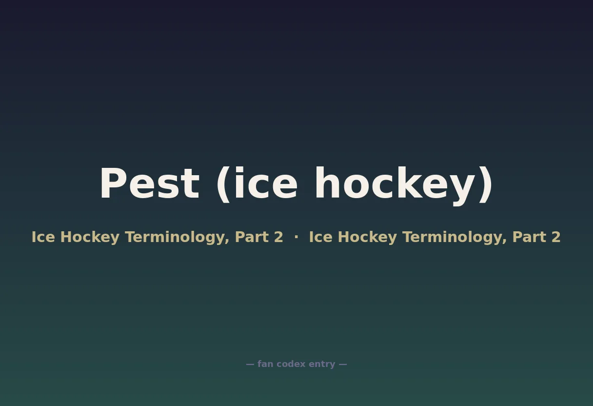 Pest (ice hockey)