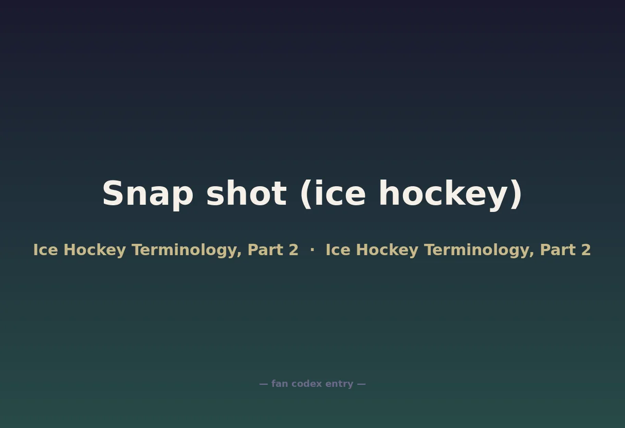 Snap shot (ice hockey)
