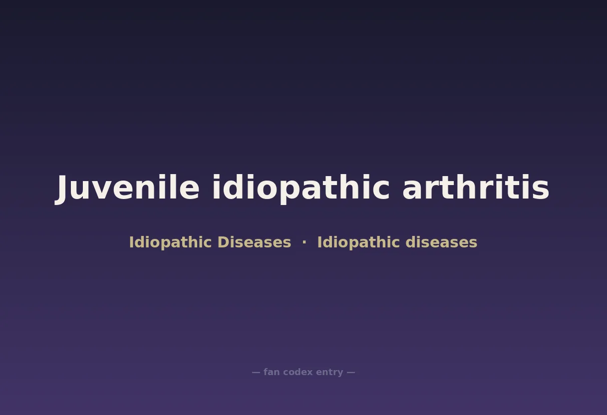 Juvenile idiopathic arthritis