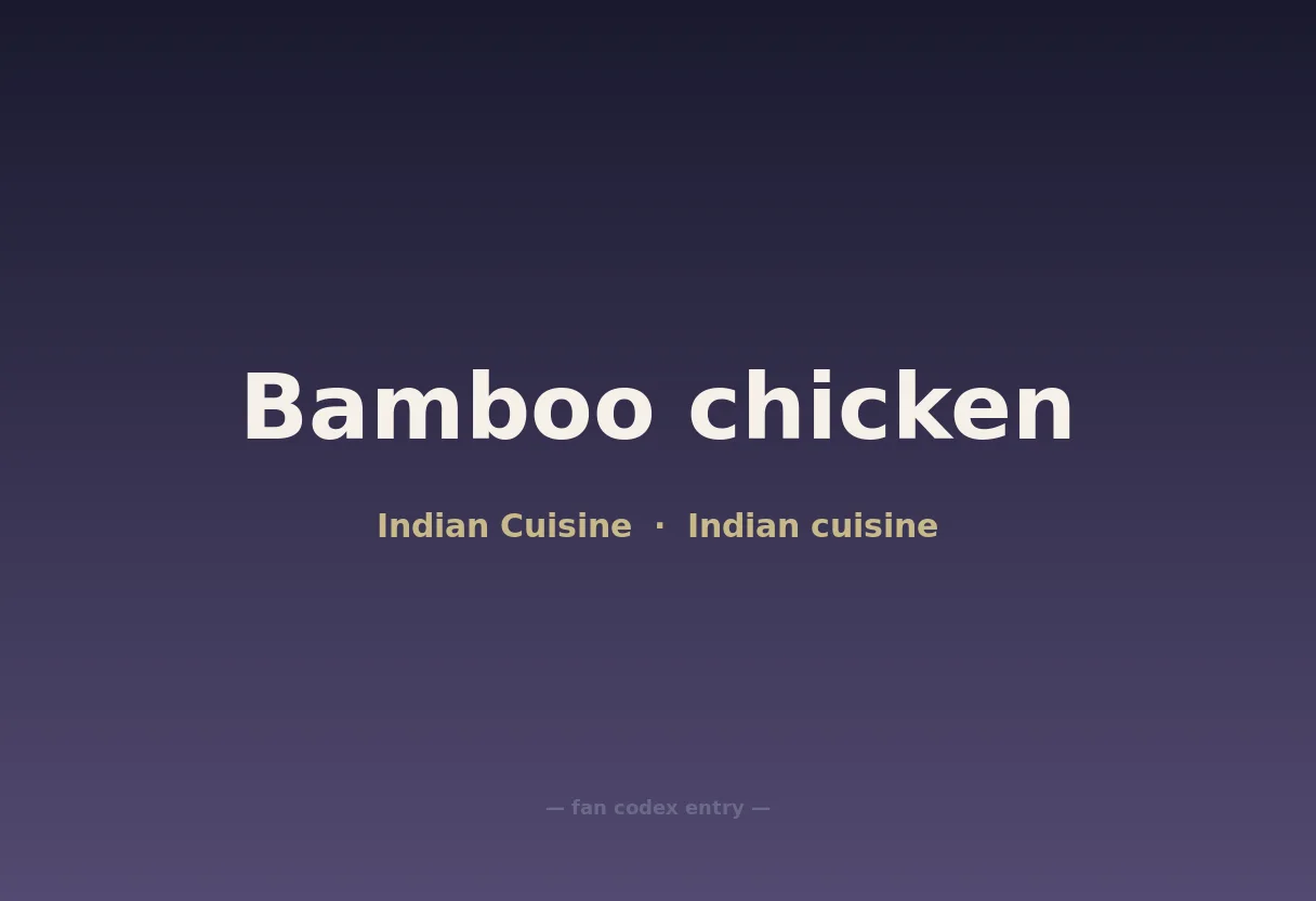 Bamboo chicken