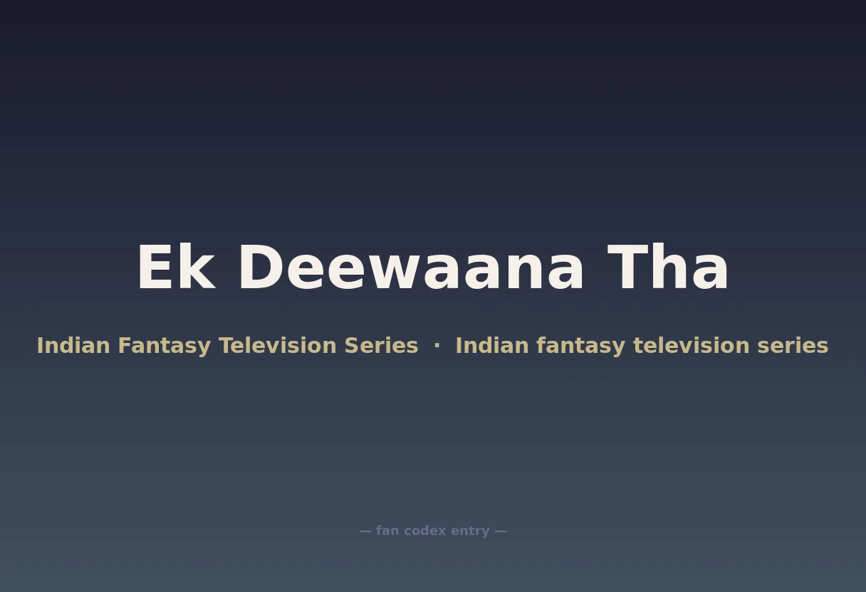 Ek Deewaana Tha
