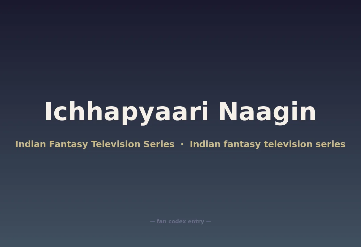 Ichhapyaari Naagin