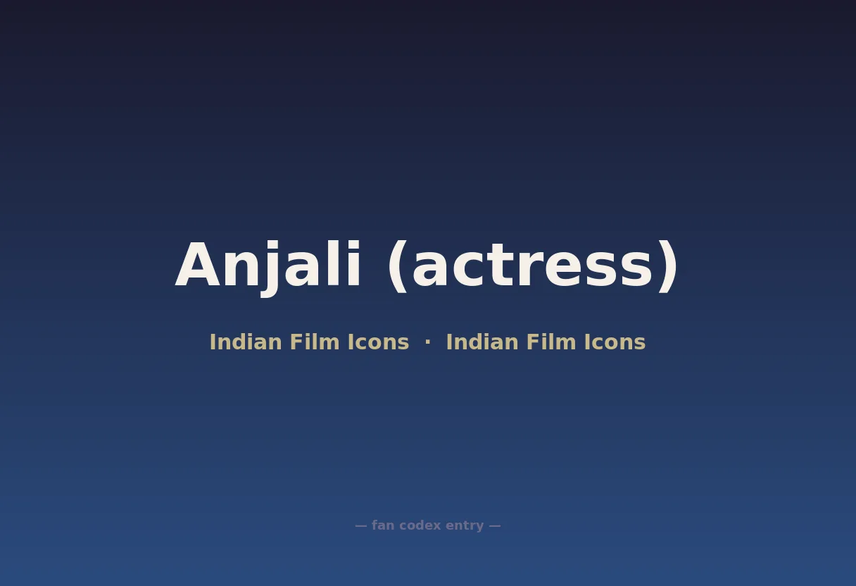 Anjali (actress)