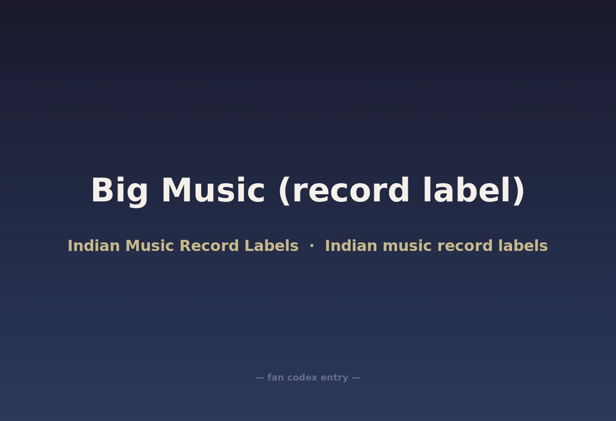 Big Music (record label)