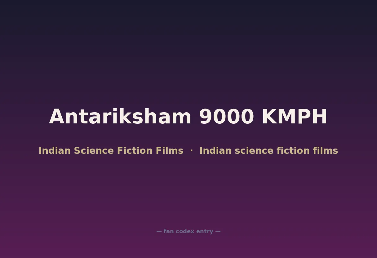 Antariksham 9000 KMPH