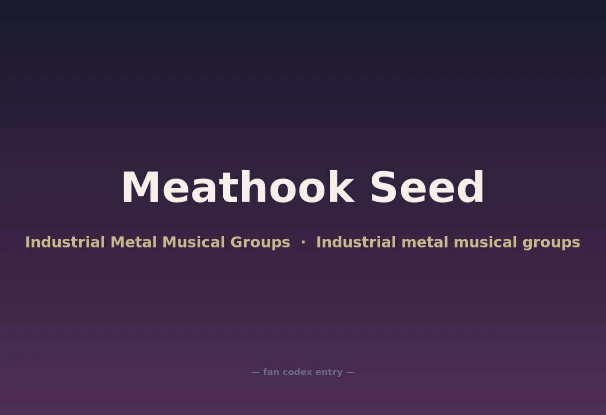 Meathook Seed
