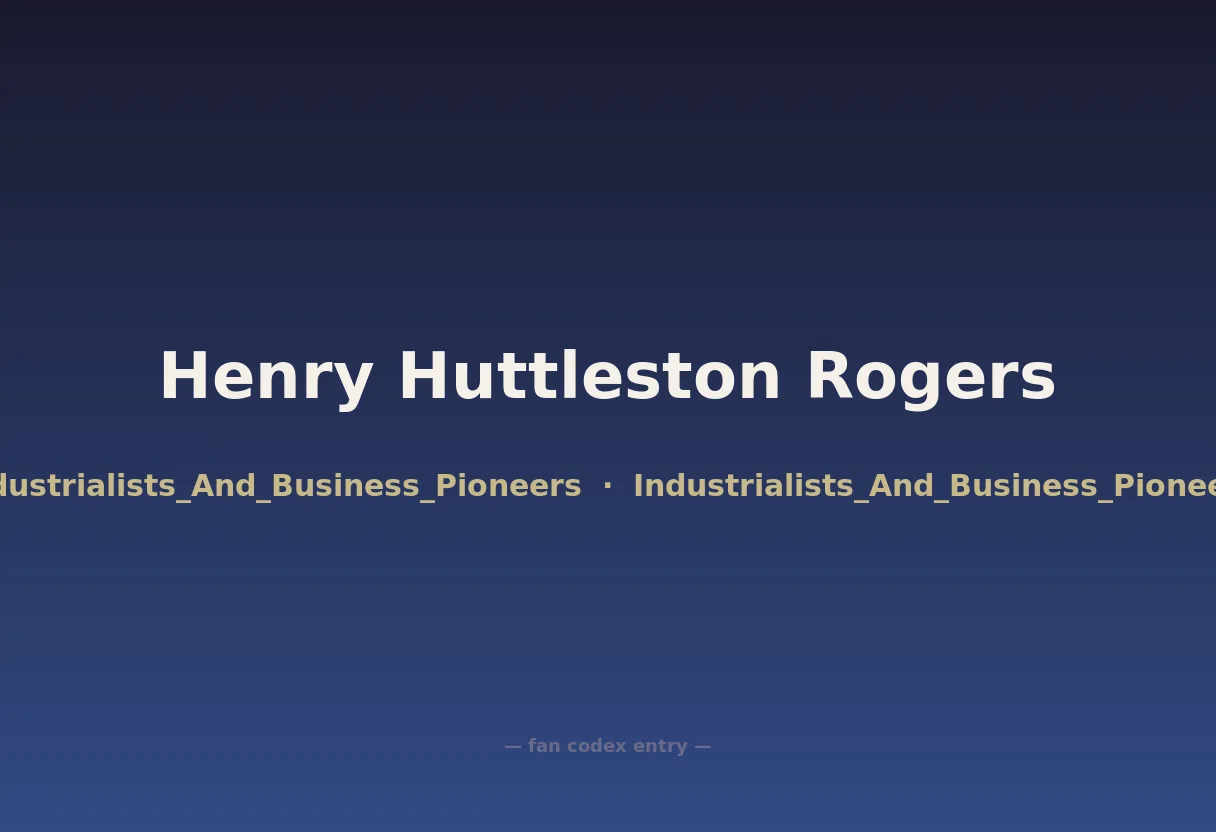 Henry Huttleston Rogers