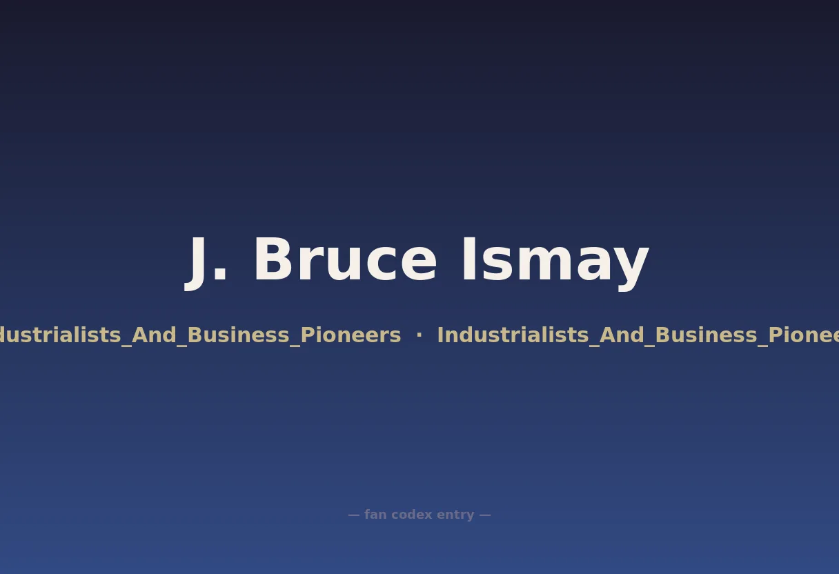 J. Bruce Ismay