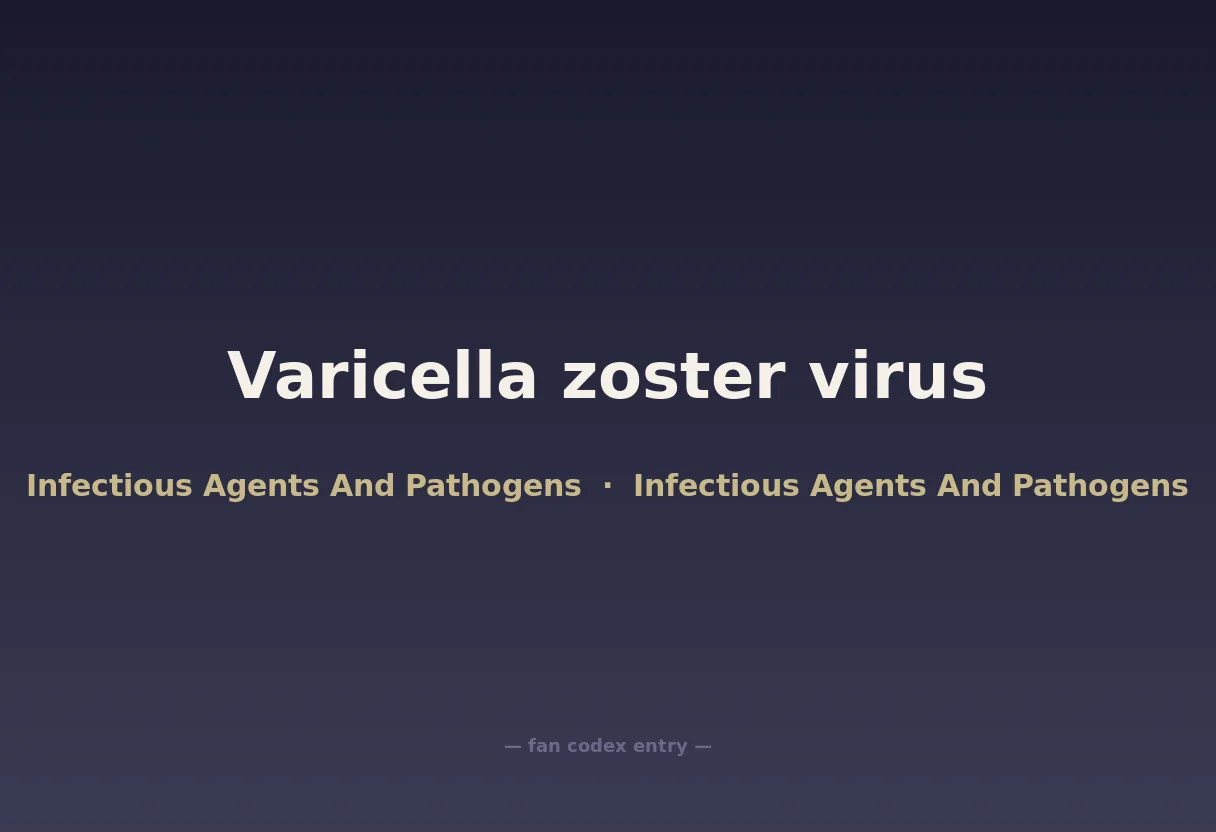 Varicella zoster virus