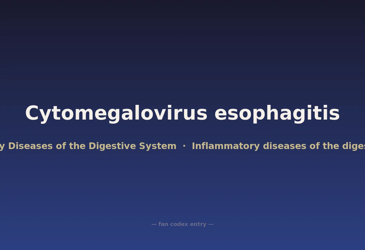 Cytomegalovirus esophagitis