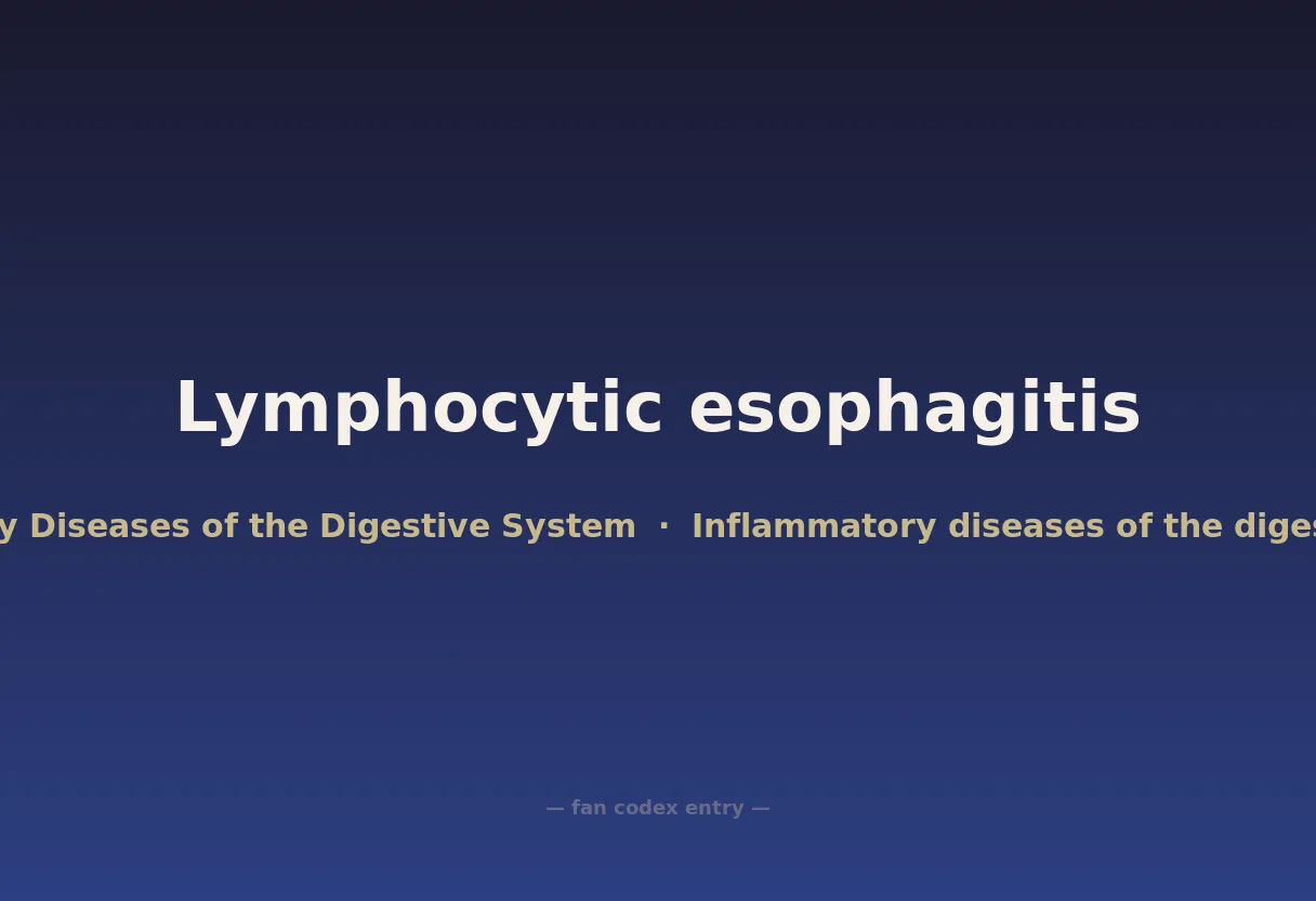 Lymphocytic esophagitis