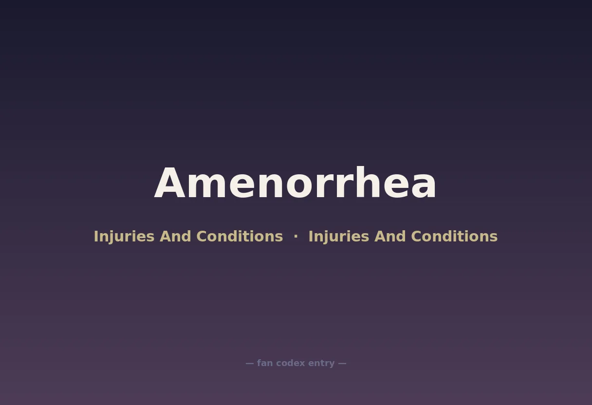 Amenorrhea