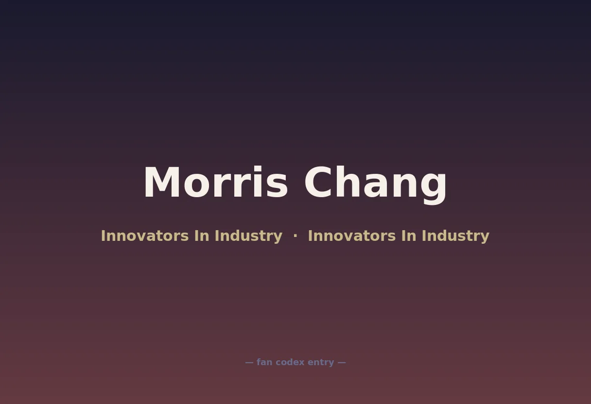 Morris Chang