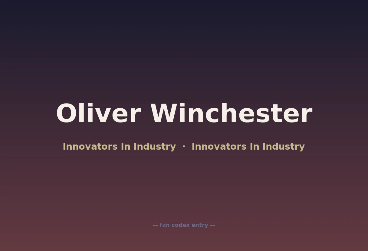 Oliver Winchester