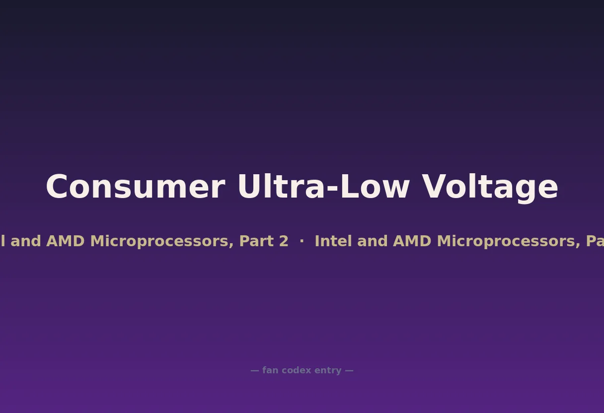 Consumer Ultra-Low Voltage