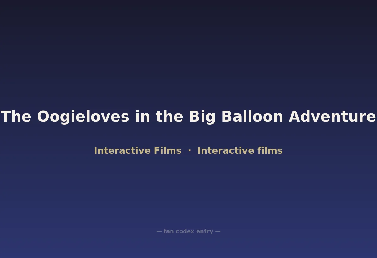 The Oogieloves in the Big Balloon Adventure