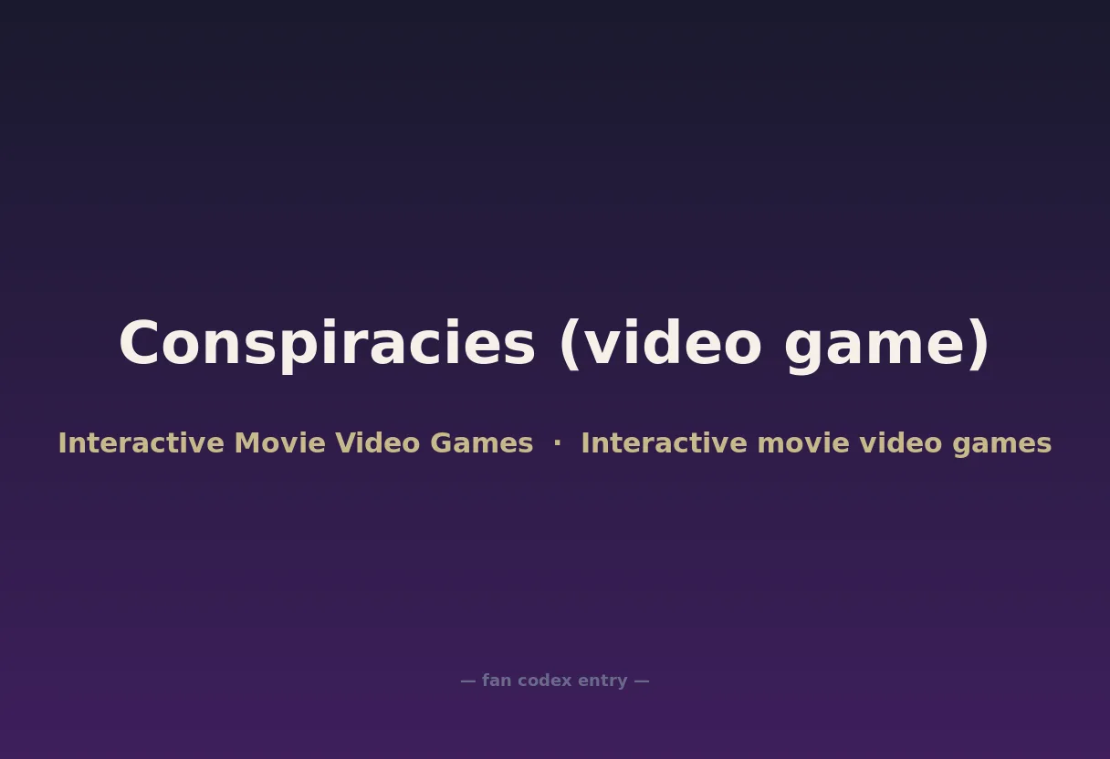 Conspiracies (video game)