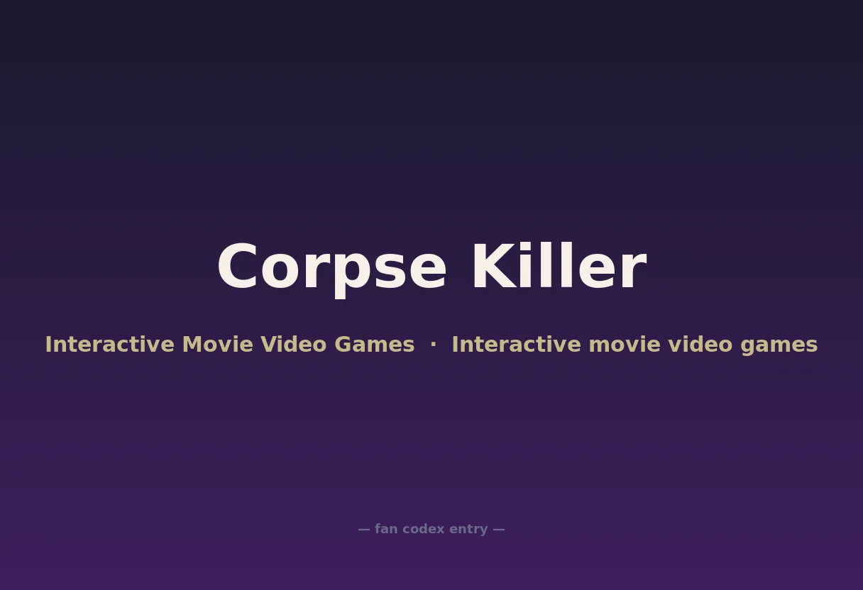 Corpse Killer