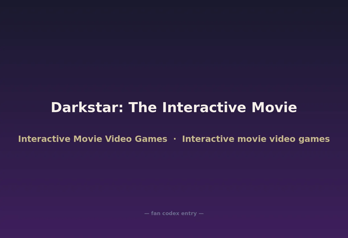 Darkstar: The Interactive Movie