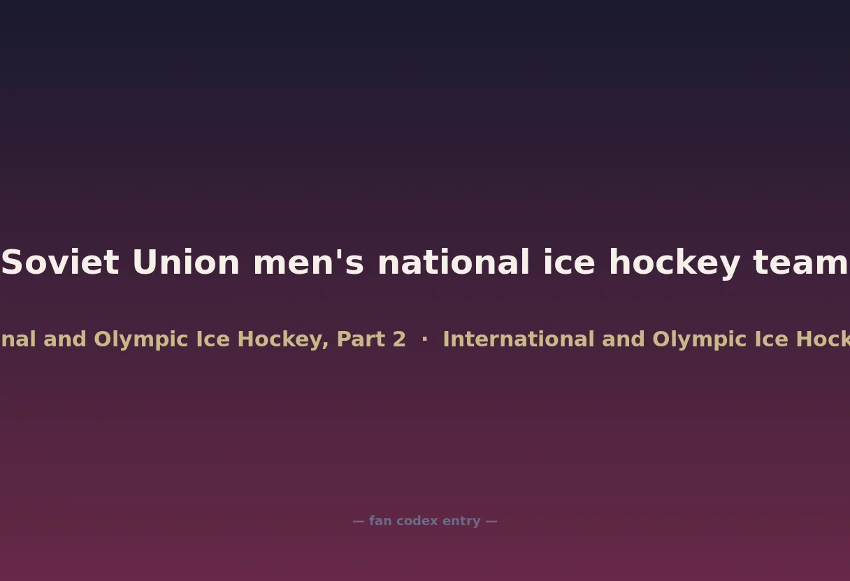 Soviet Union men's national ice hockey team