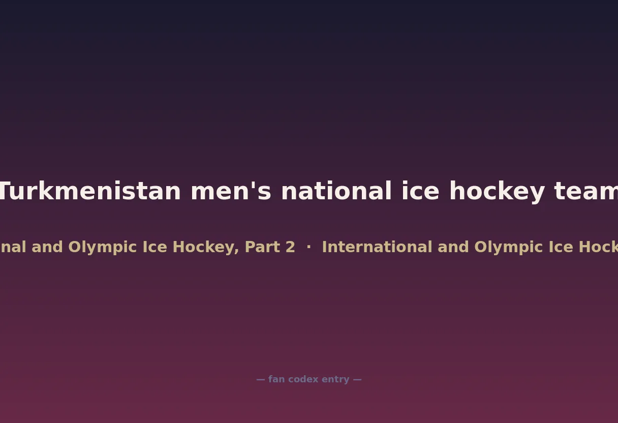 Turkmenistan men's national ice hockey team