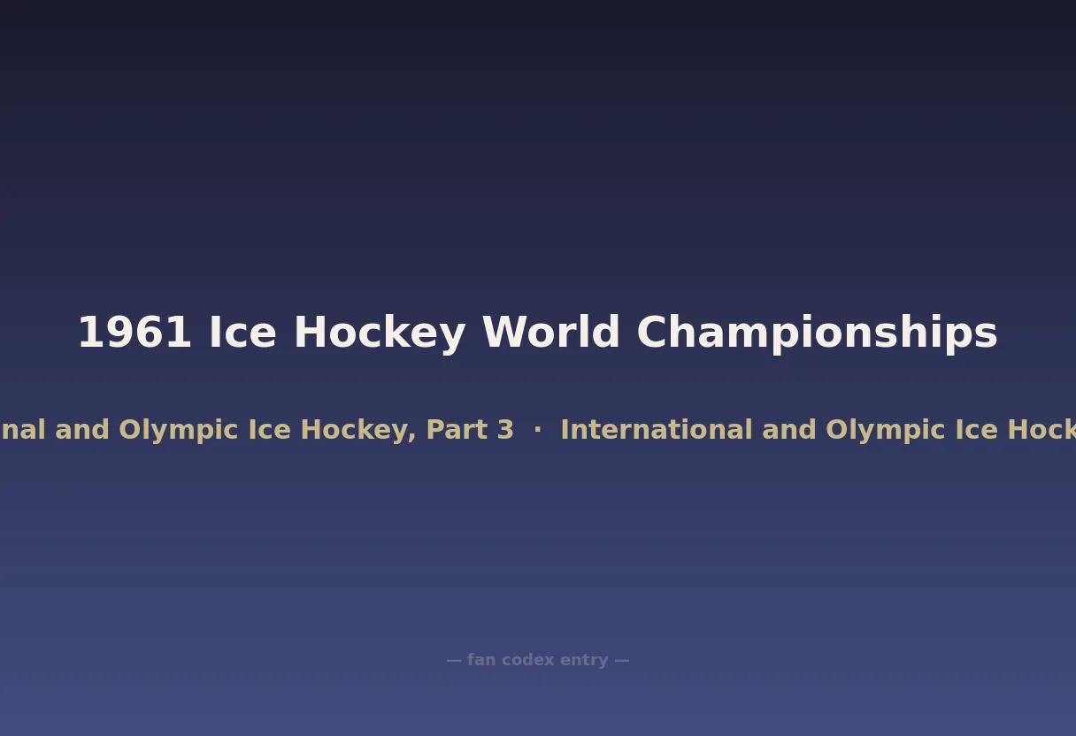 1961 Ice Hockey World Championships