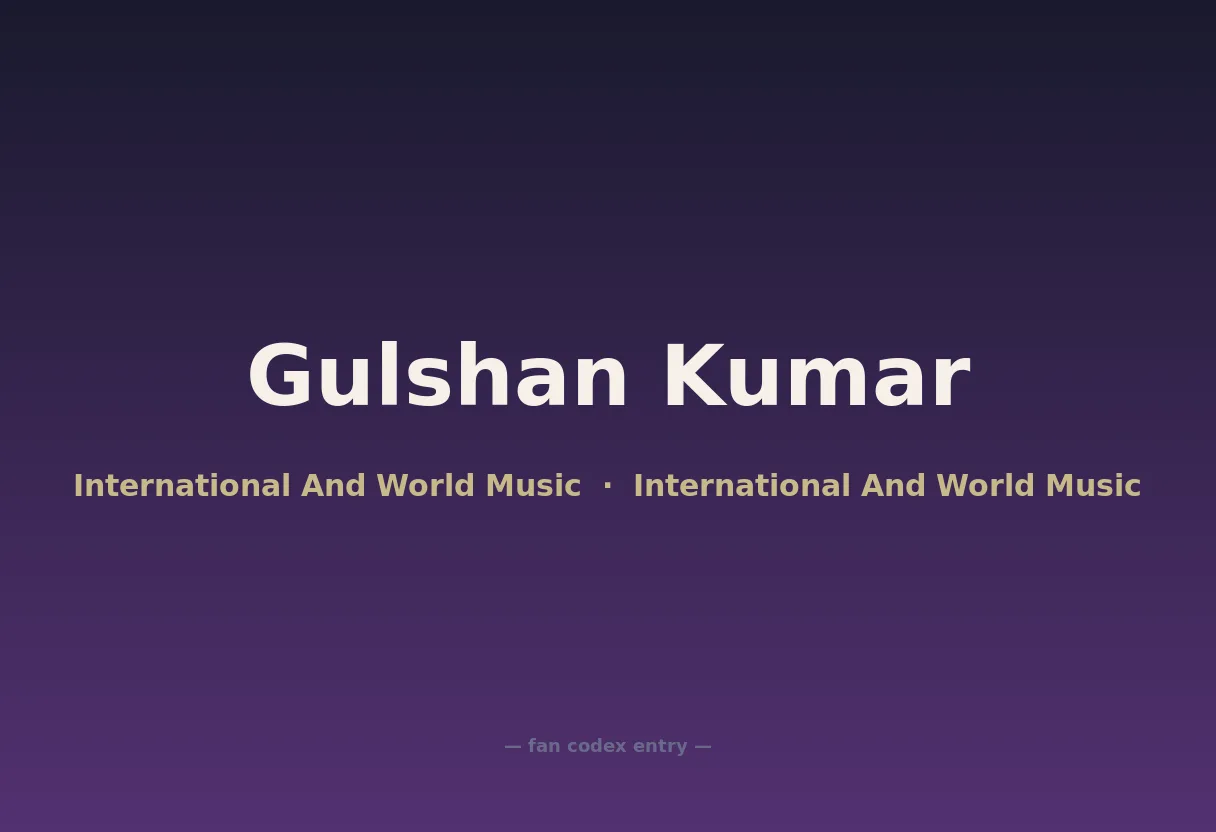 Gulshan Kumar
