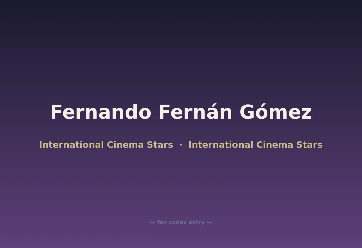 Fernando Fernán Gómez