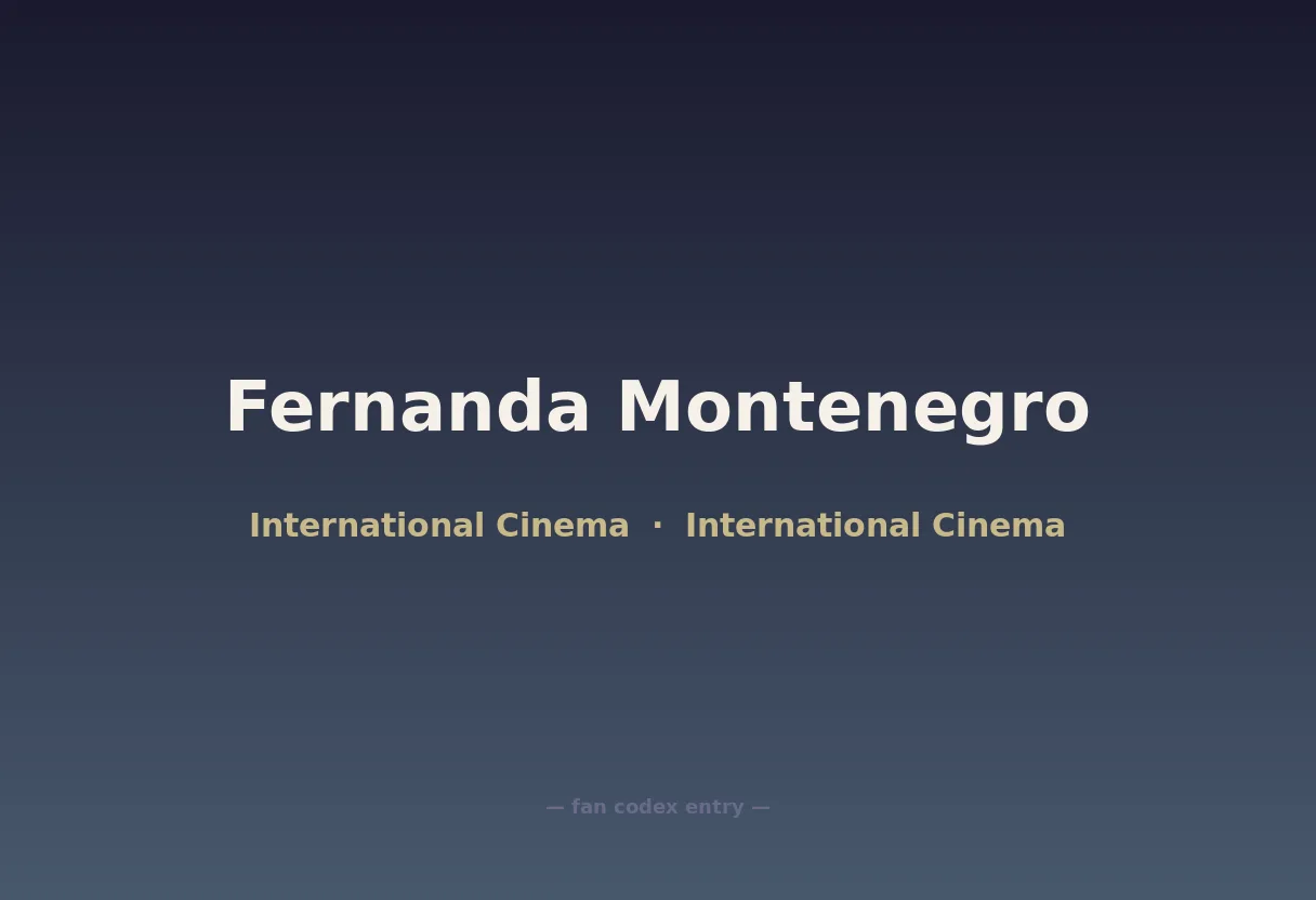 Fernanda Montenegro