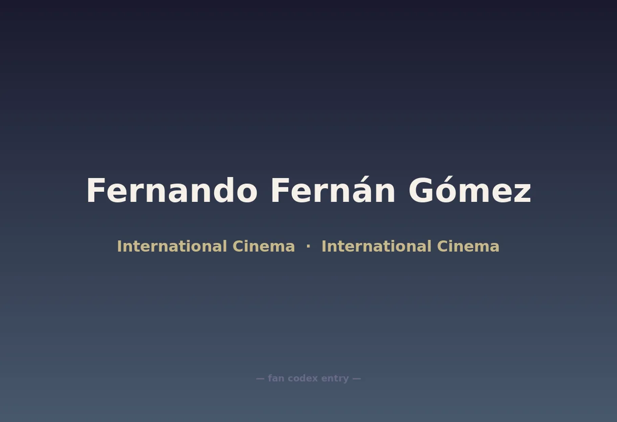 Fernando Fernán Gómez