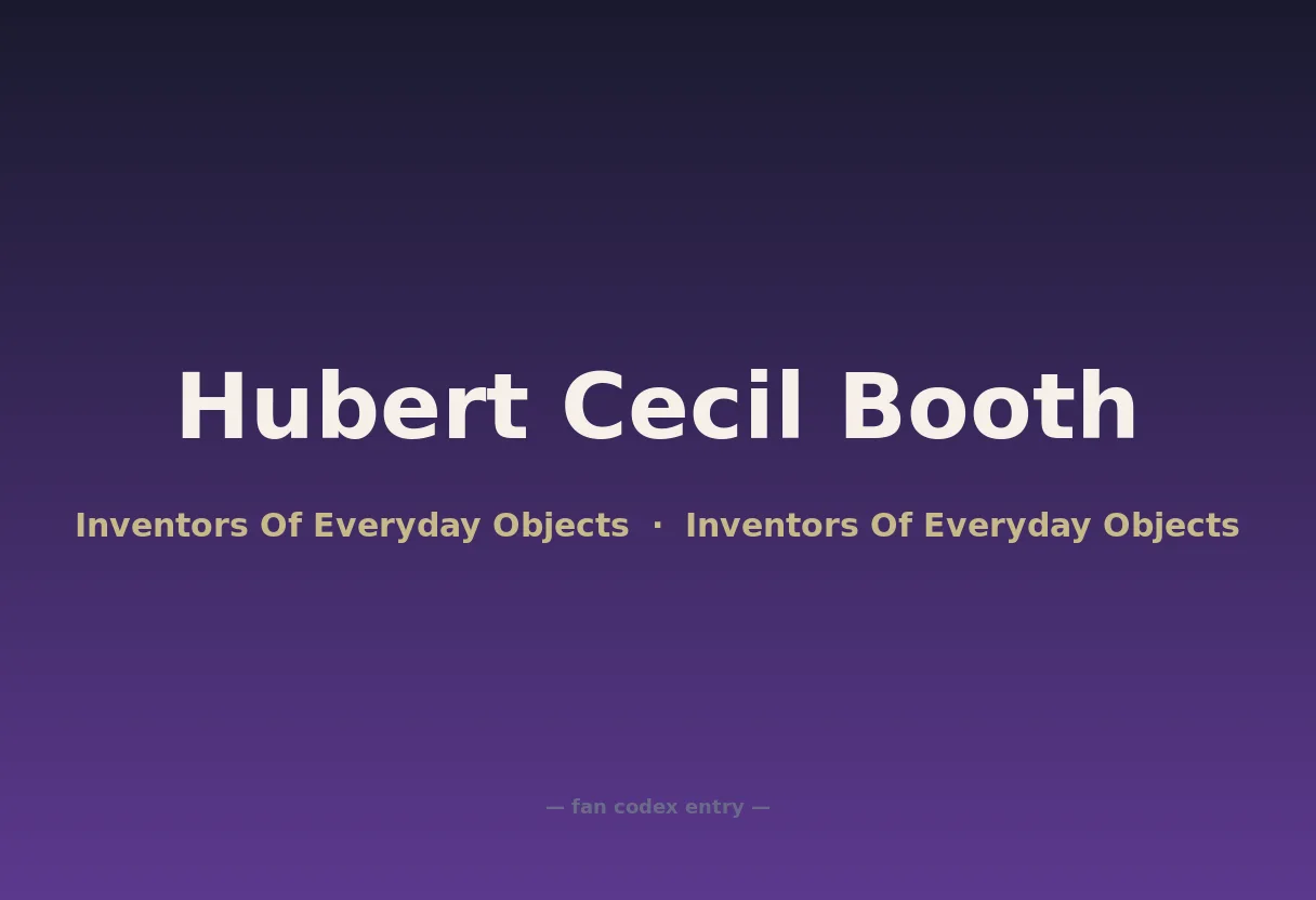 Hubert Cecil Booth