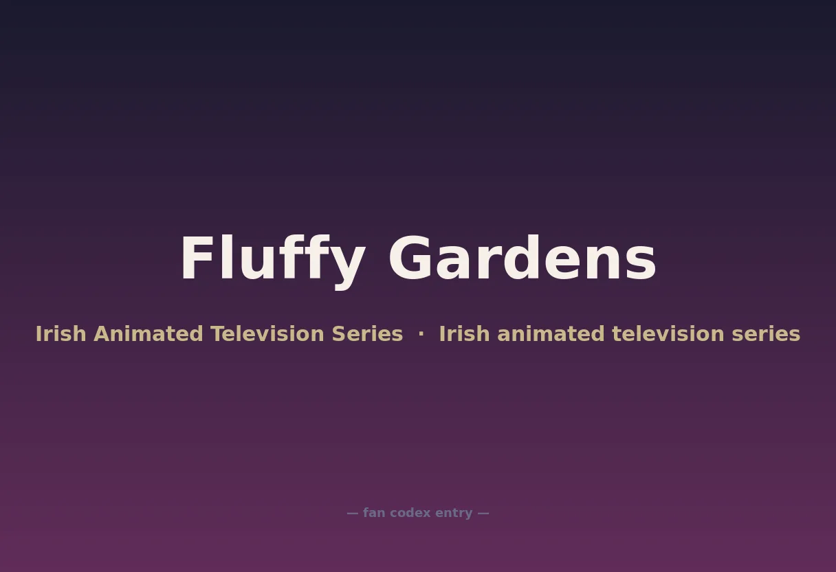 Fluffy Gardens