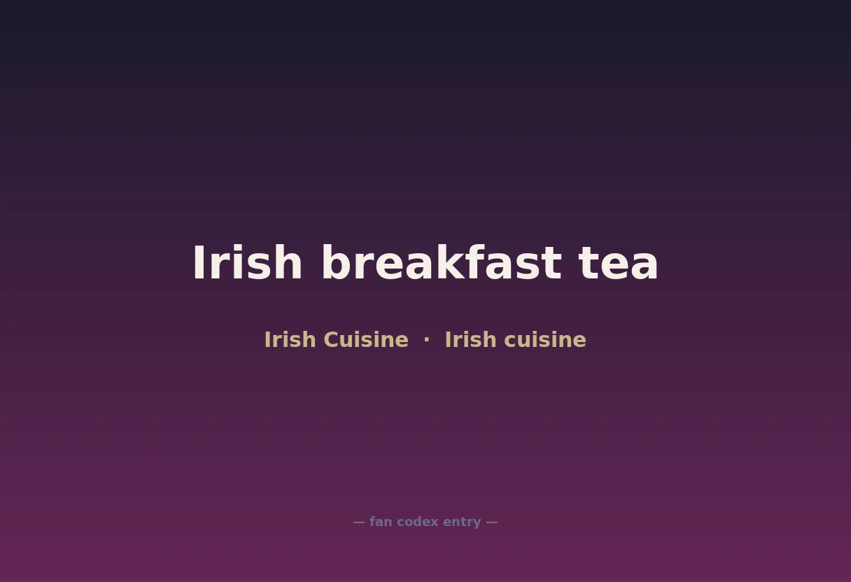 Irish breakfast tea