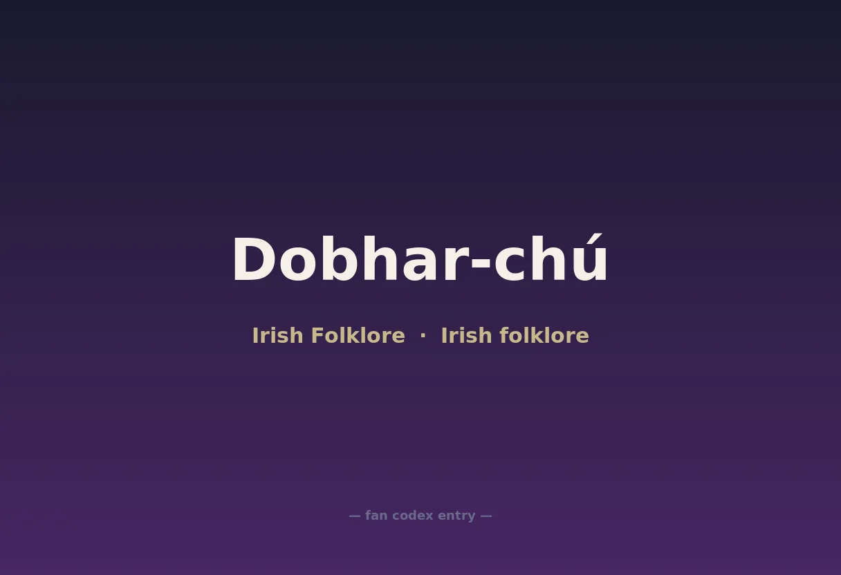 Dobhar-chú