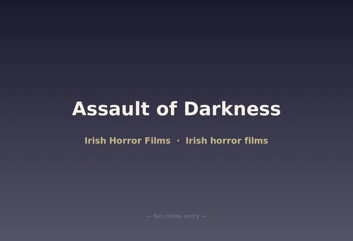 Assault of Darkness