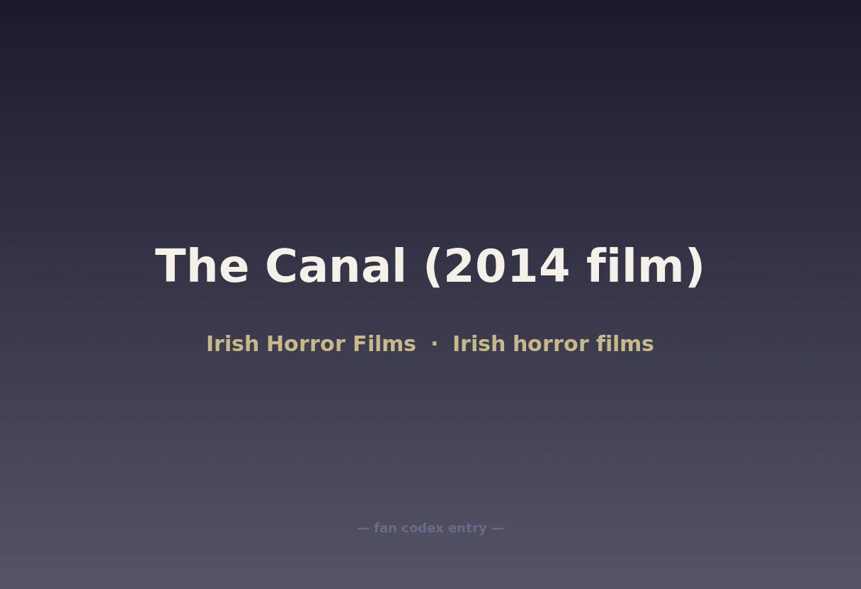 The Canal (2014 film)
