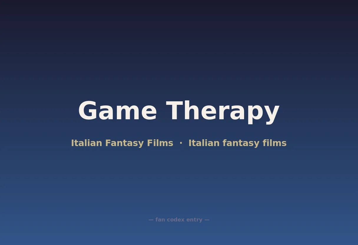 Game Therapy