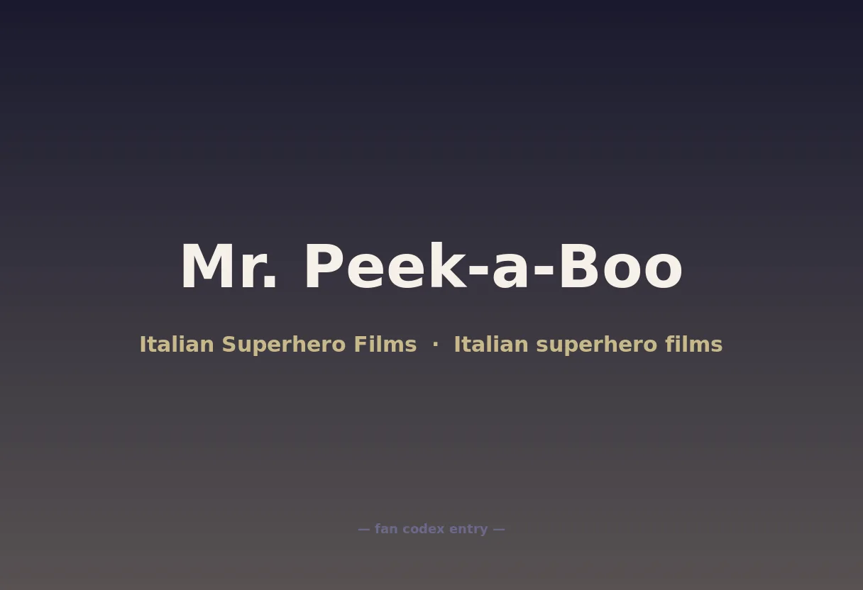 Mr. Peek-a-Boo