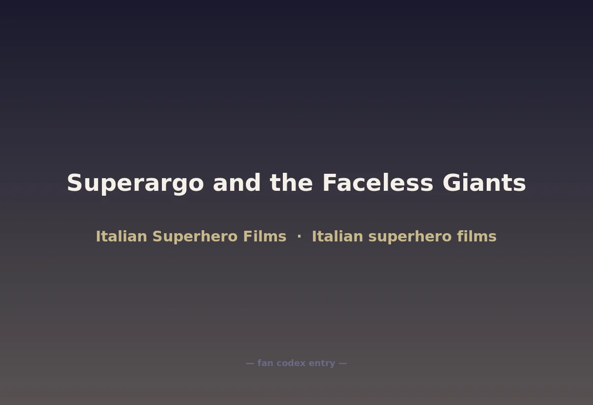 Superargo and the Faceless Giants