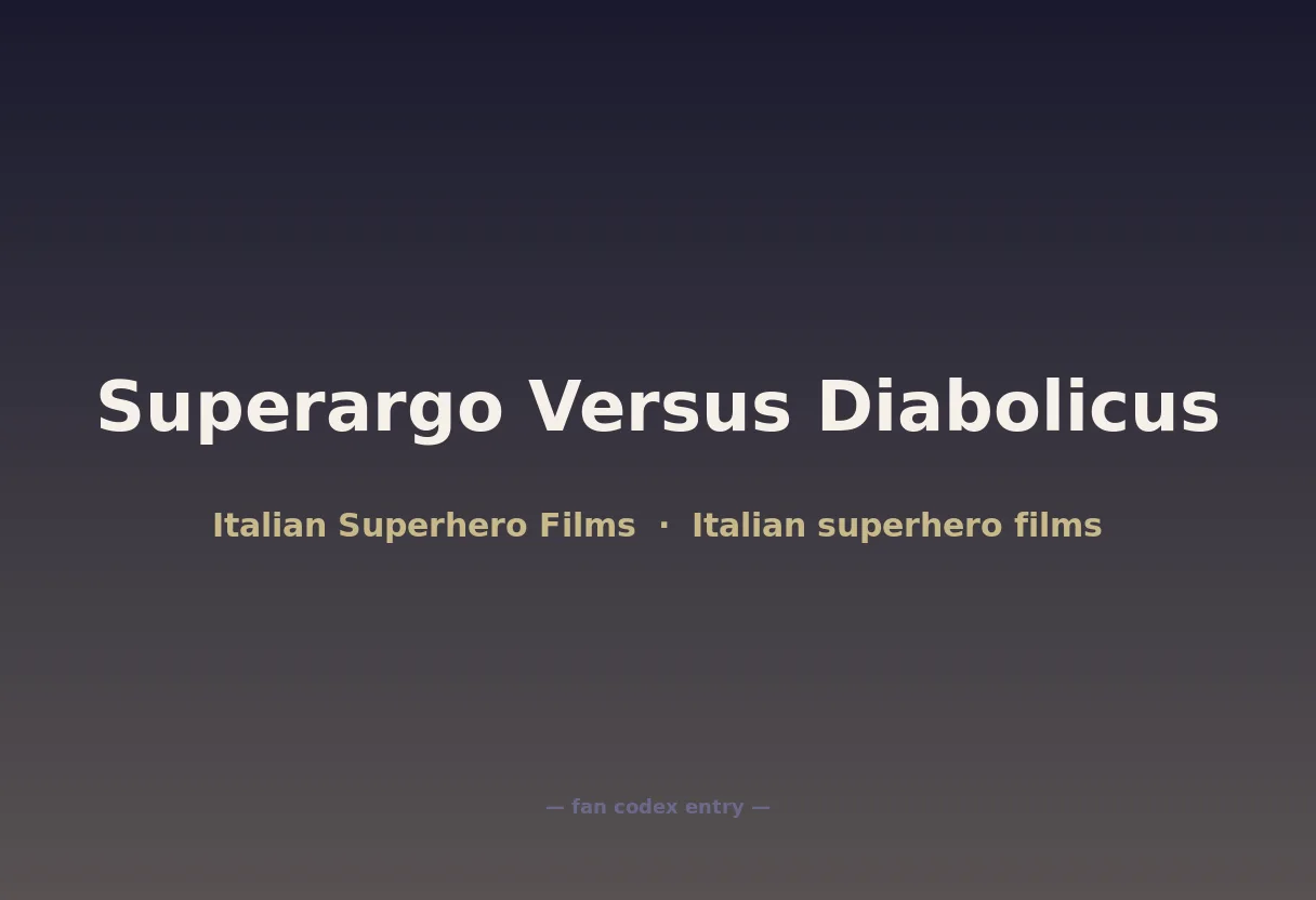 Superargo Versus Diabolicus