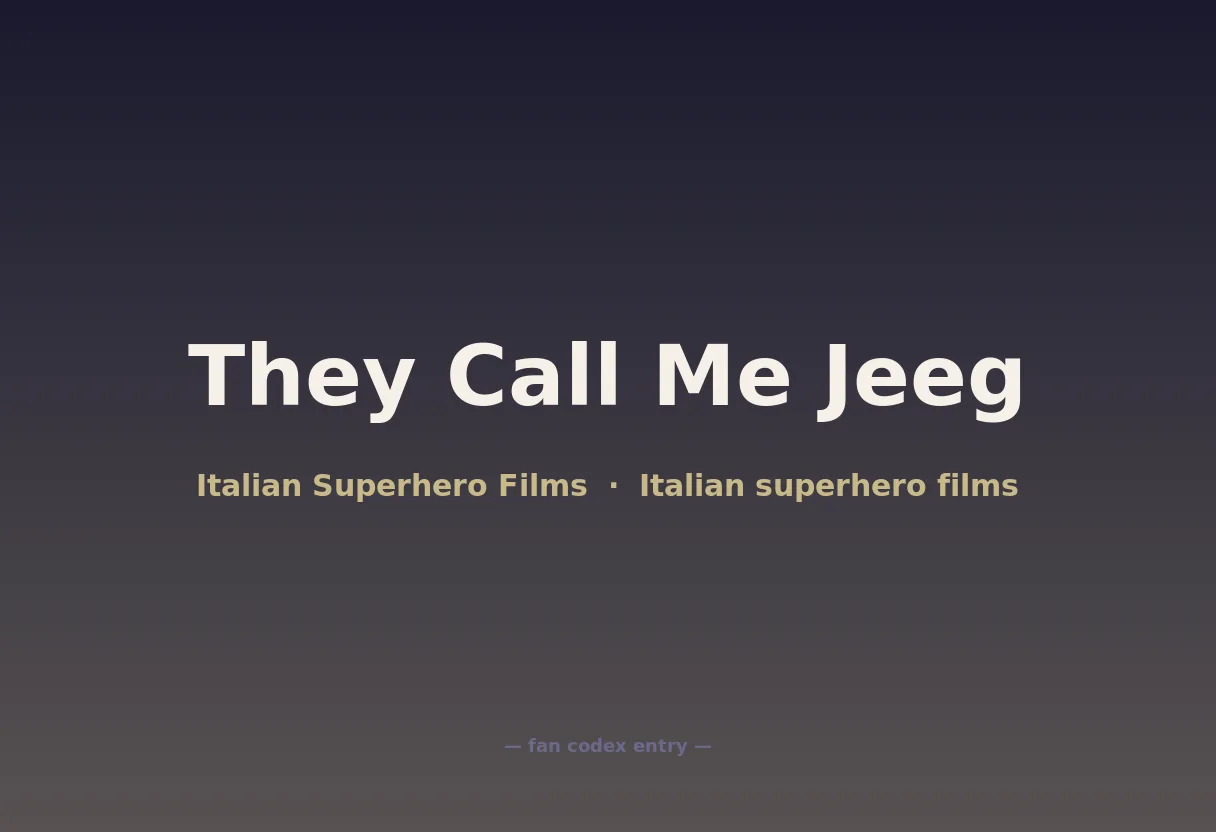 They Call Me Jeeg