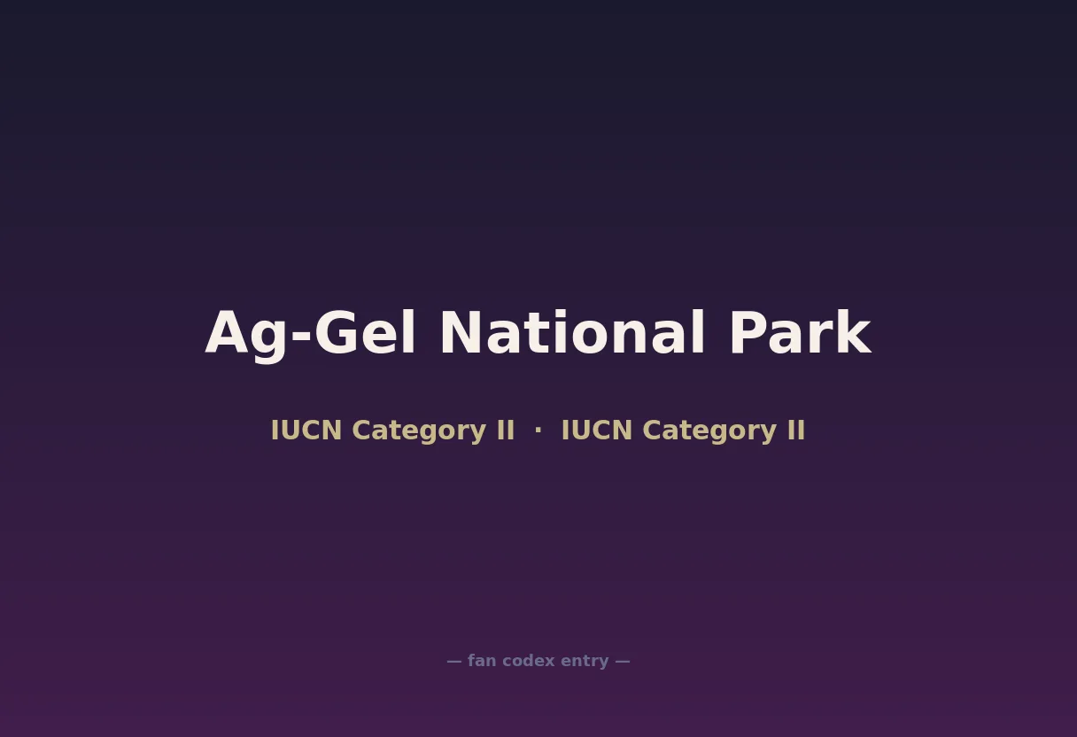 Ag-Gel National Park